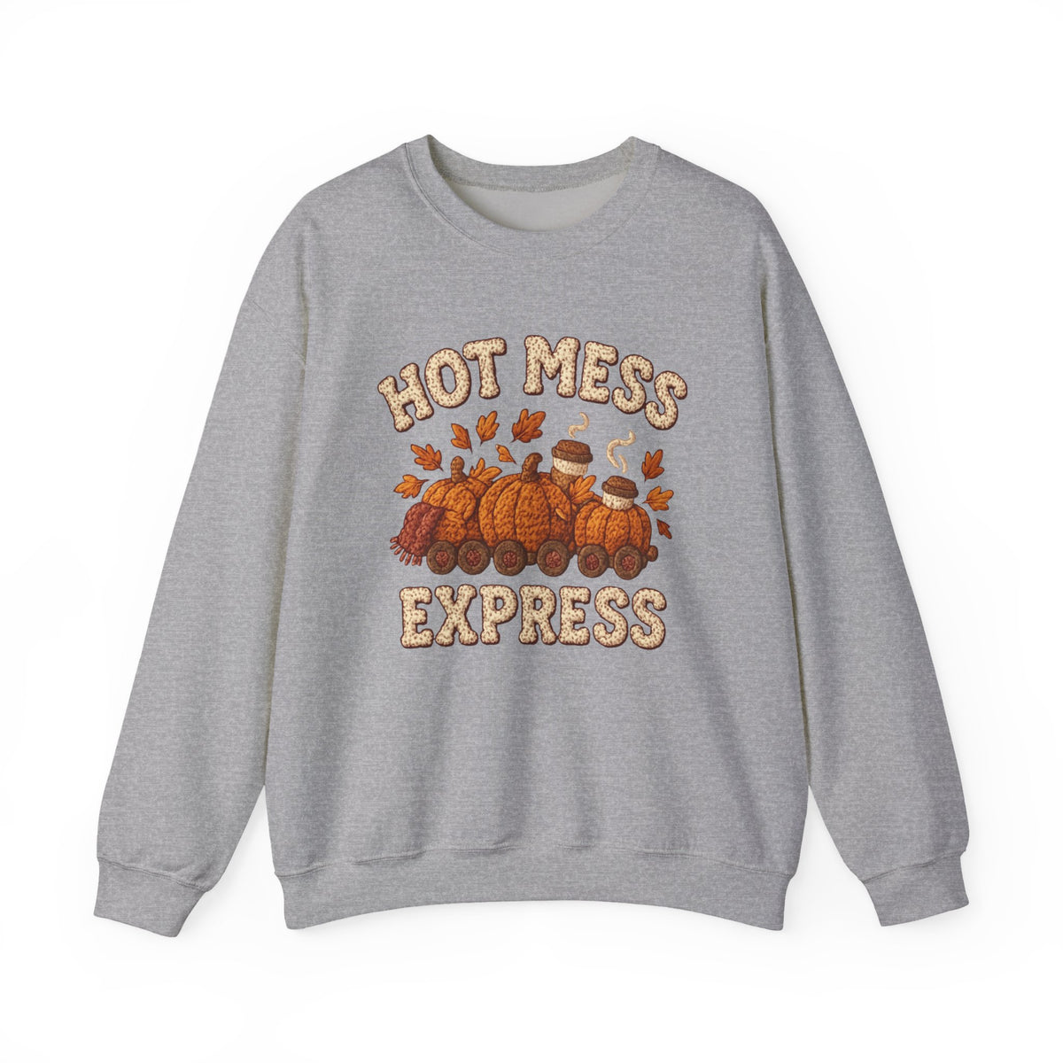 Hot Mess Express Sweatshirt
