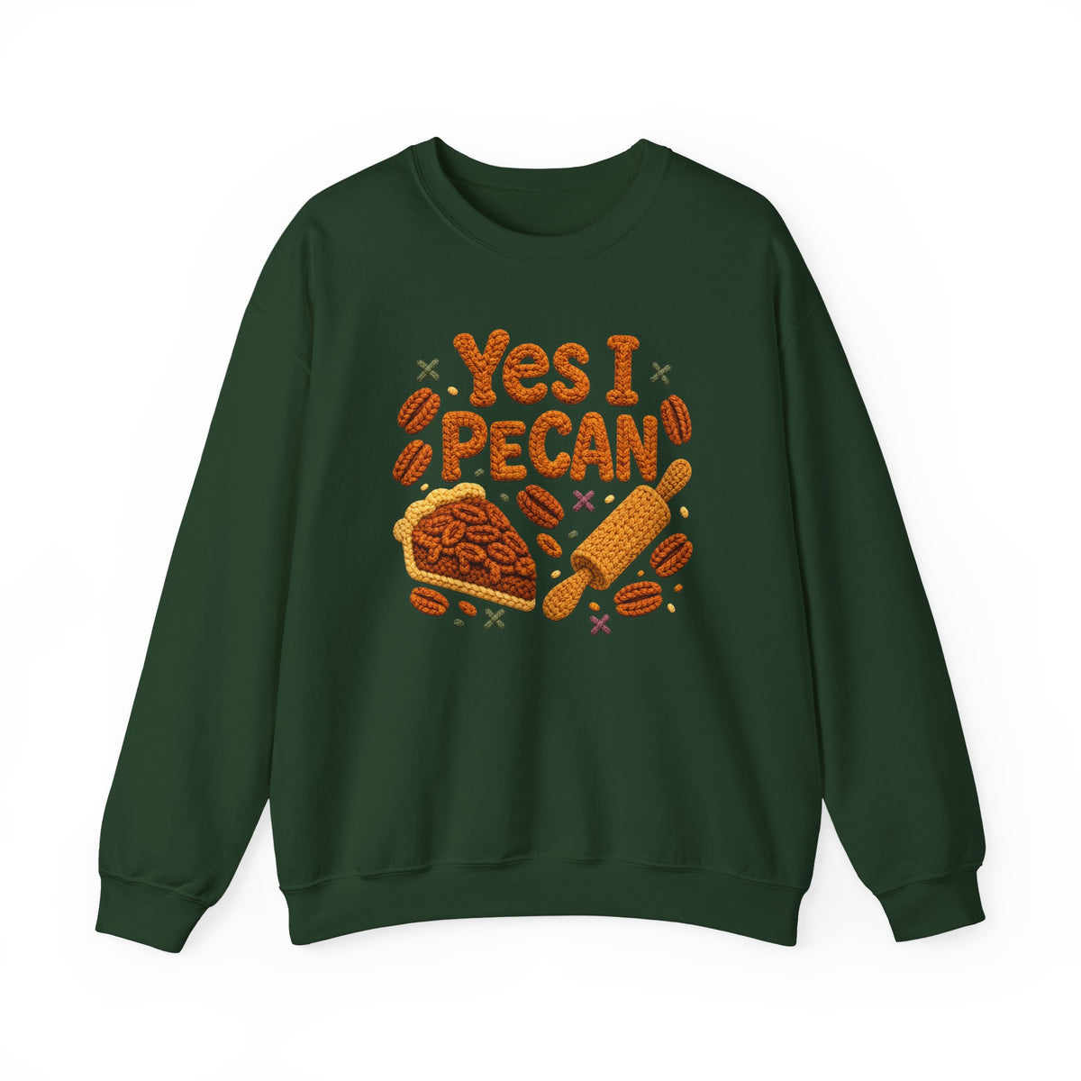Yes I Pecan sweatshirt