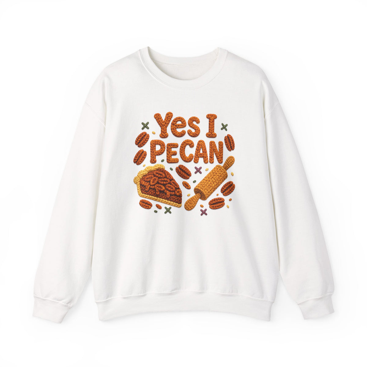 Yes I Pecan sweatshirt