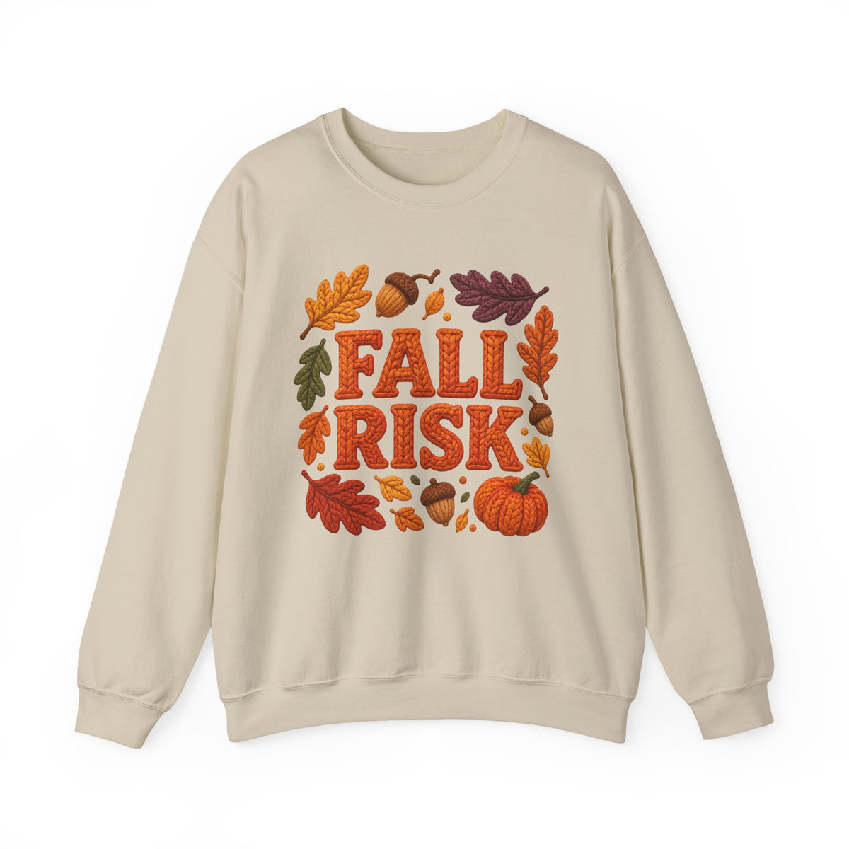 Fall Risk 🍁 - Sweatshirt