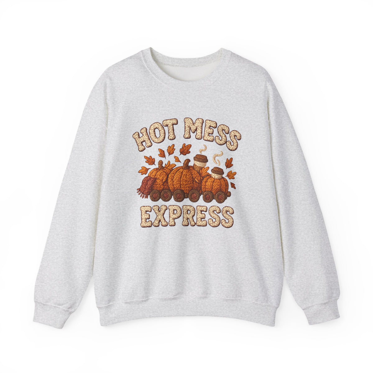 Hot Mess Express Sweatshirt
