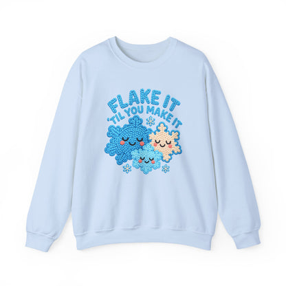 Flake It 'til You Make It Sweatshirt ❄️