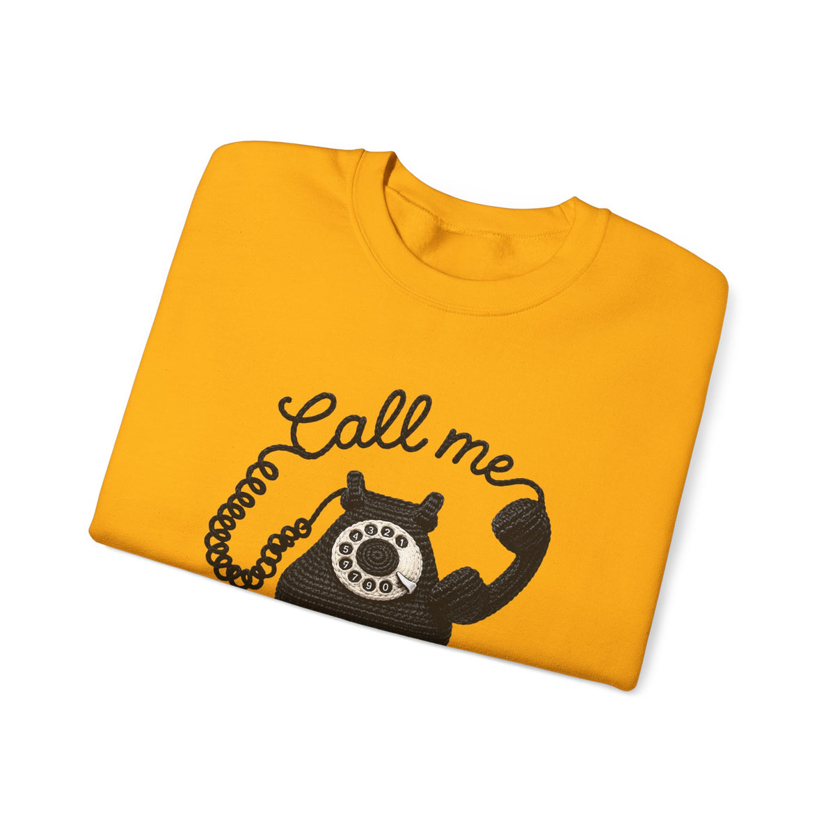 Call Me ☎️ - Sweatshirt