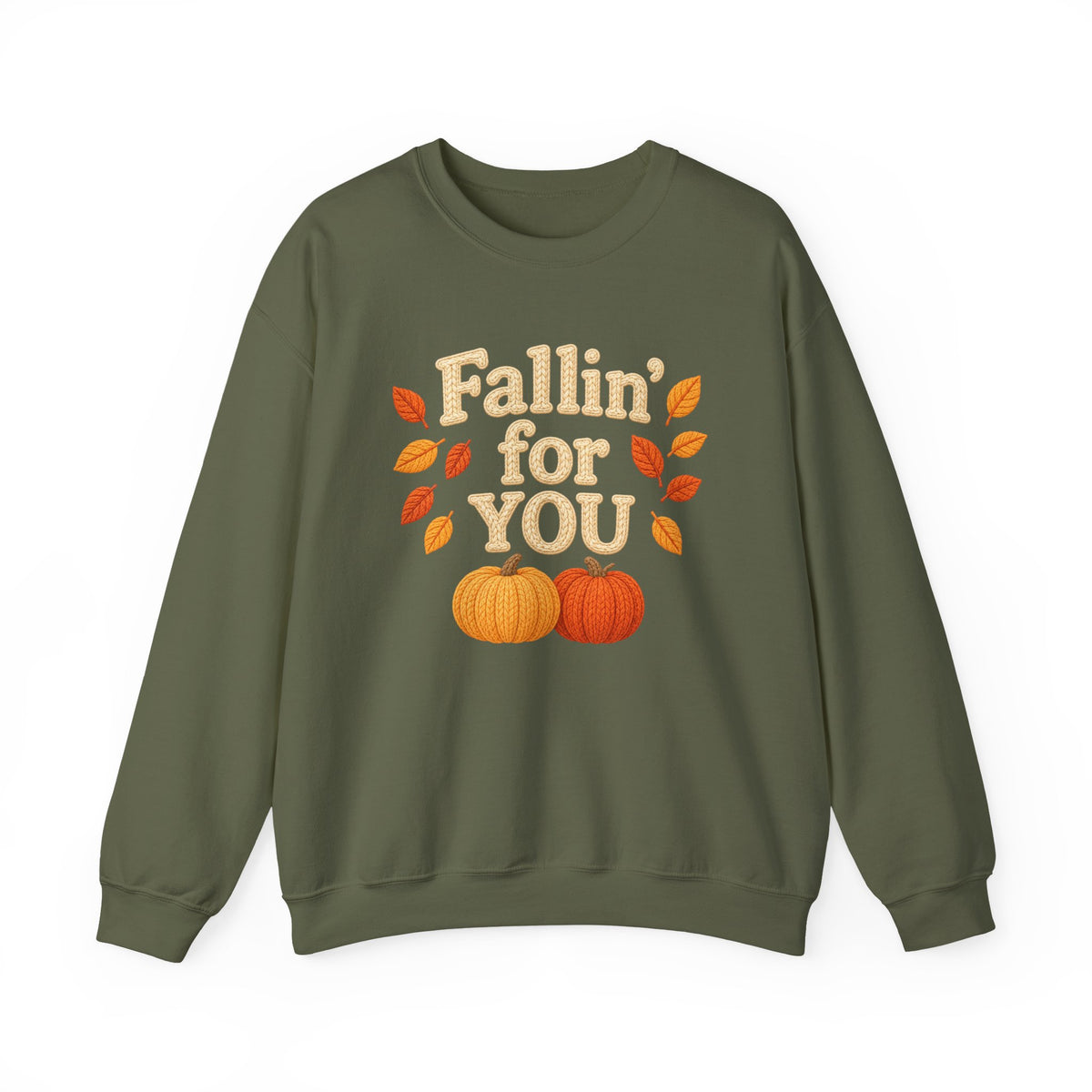FALLin' for you sweatshirt