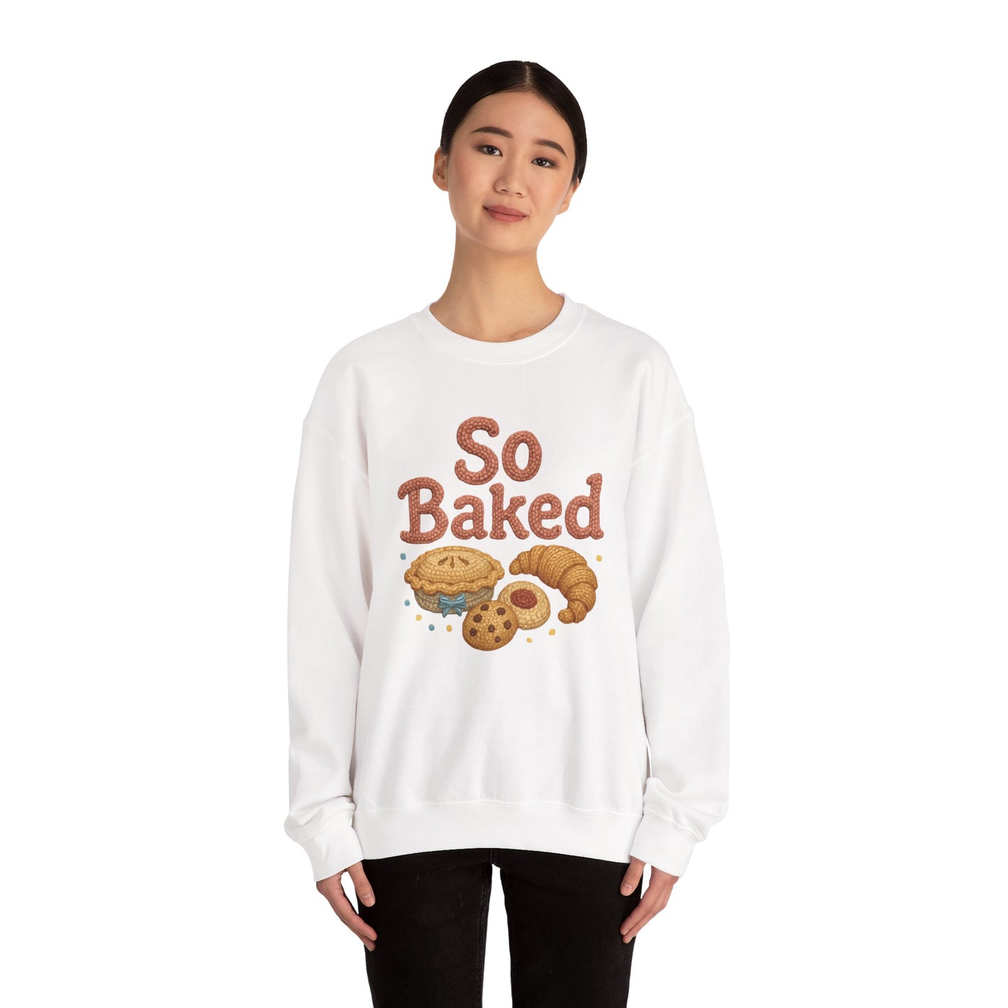 So Baked sweatshirt