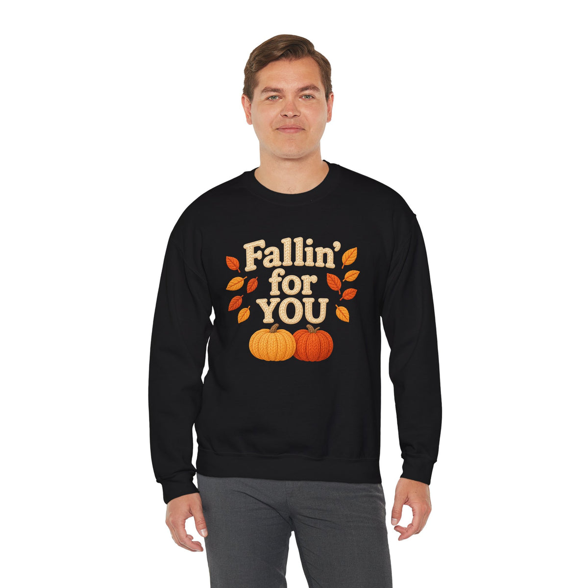 FALLin' for you sweatshirt