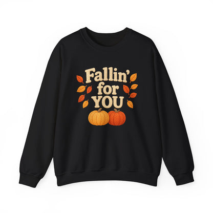 FALLin' for you sweatshirt
