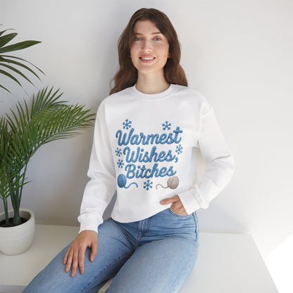 Warmest Wishes Bitches ☃️ - Sweatshirt