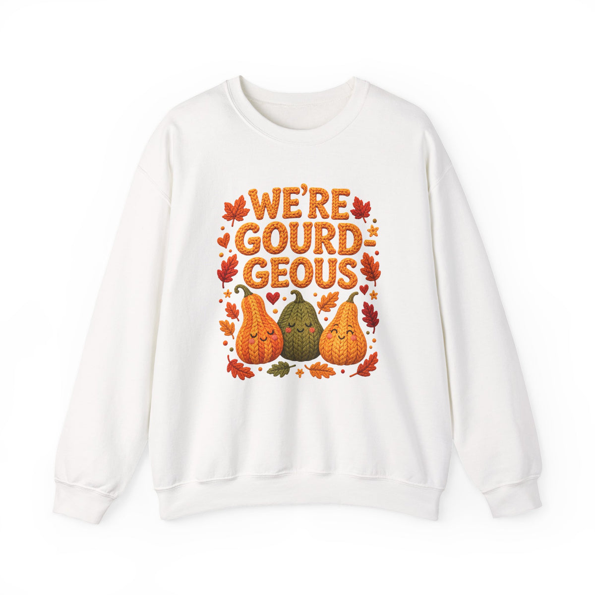 We're Gourdgeous Sweatshirt - Updated