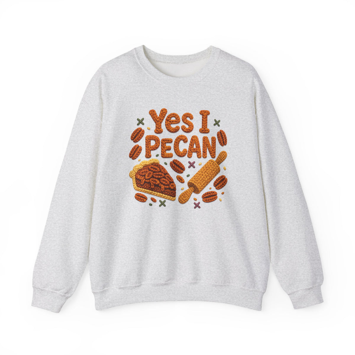 Yes I Pecan sweatshirt