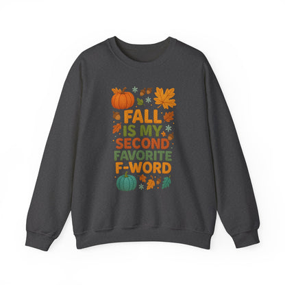 Fall is my Second Favorite F-Word sweatshirt - Updated