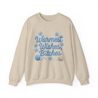 Warmest Wishes Bitches ☃️ - Sweatshirt