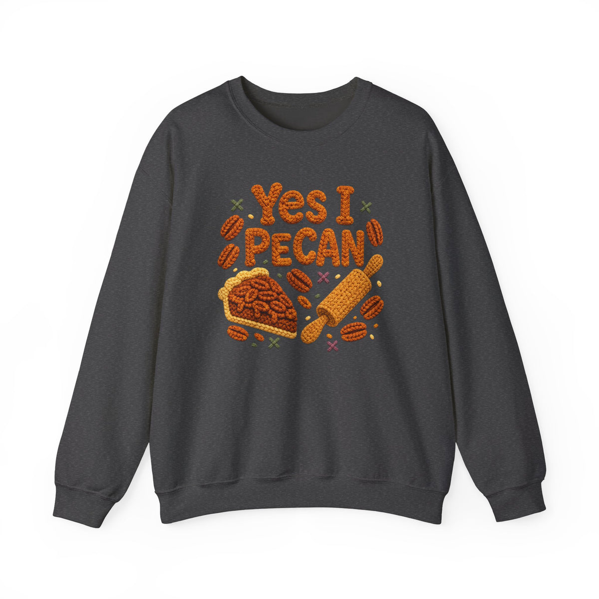 Yes I Pecan sweatshirt