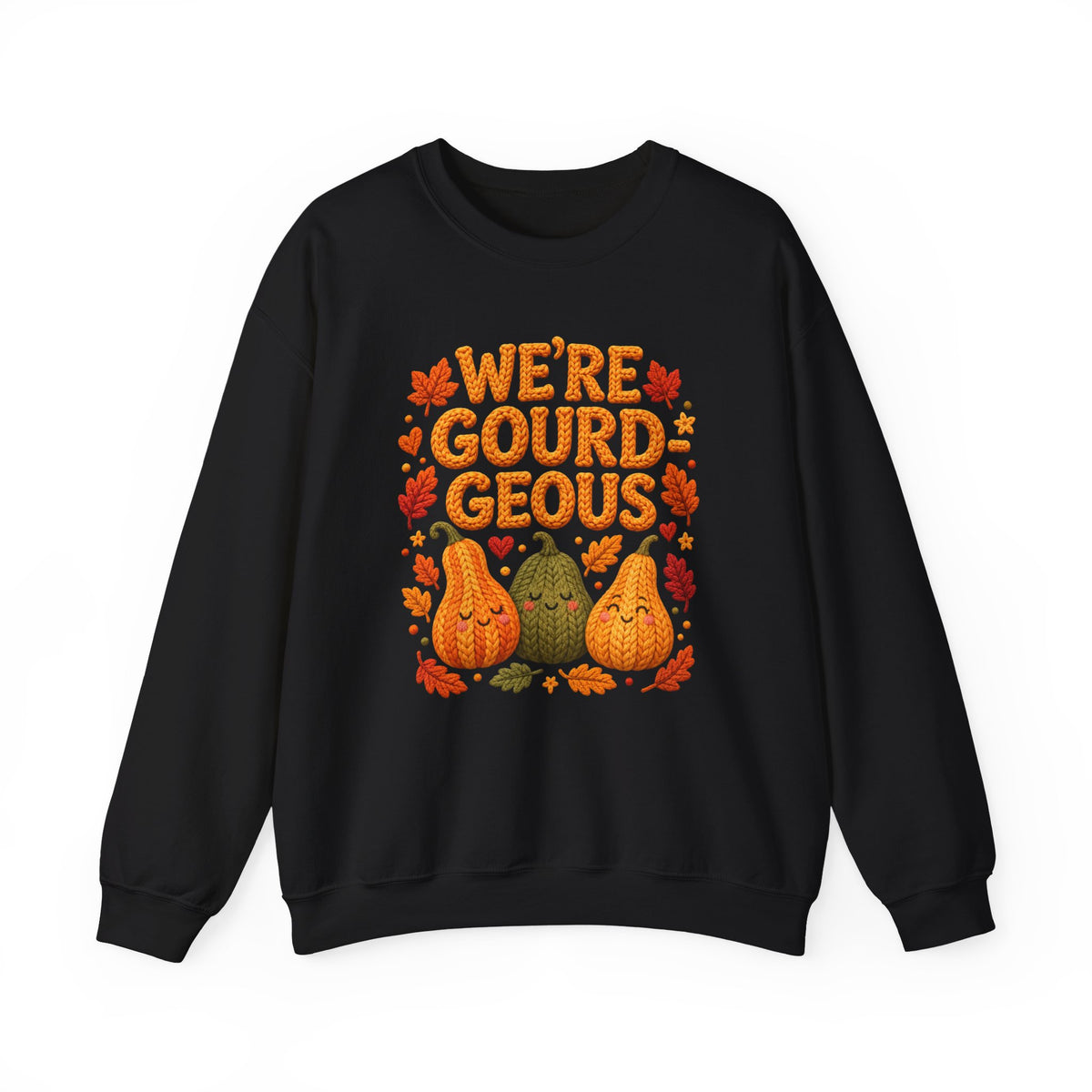 We're Gourdgeous Sweatshirt - Updated