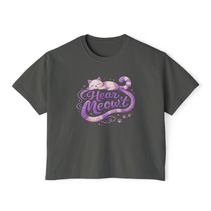 Hear Meow't - Boxy Tee