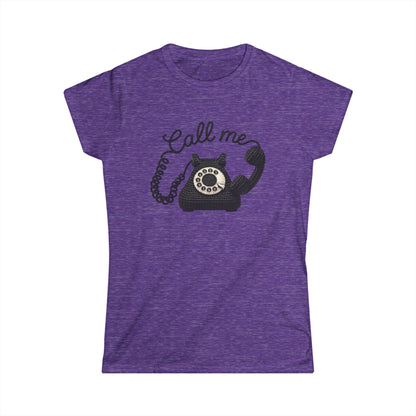 Call Me ☎️ - Softstyle Tee