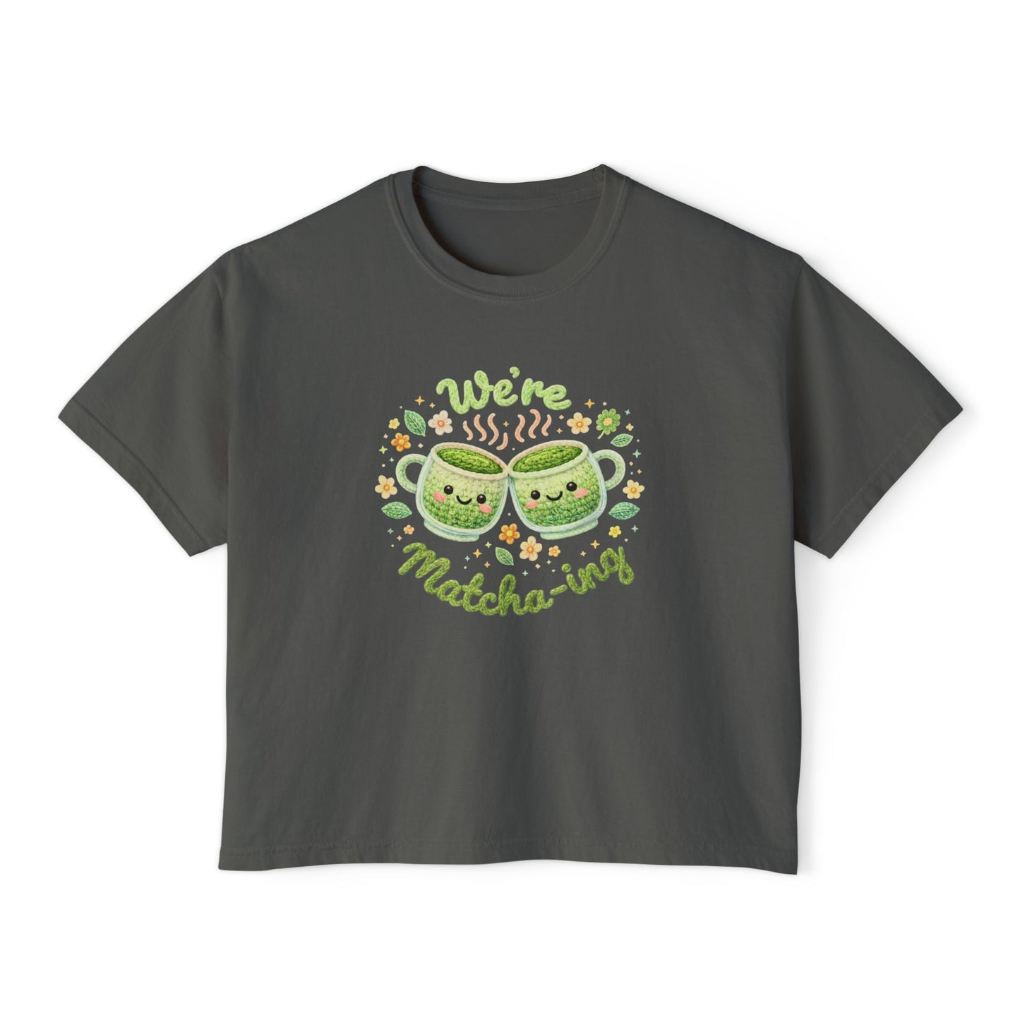 We're Matcha'ing - Boxy Tee