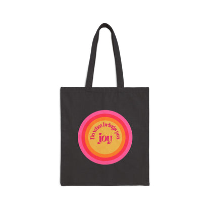 Do What Brings You joy Tote - The original joy