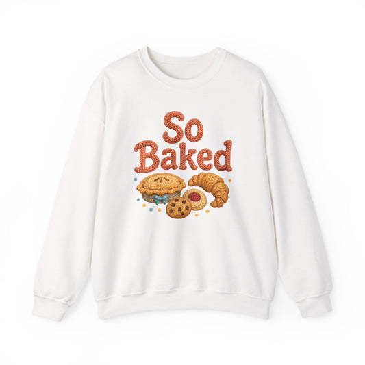 So Baked sweatshirt