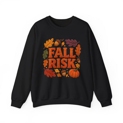 Fall Risk 🍁 - Sweatshirt