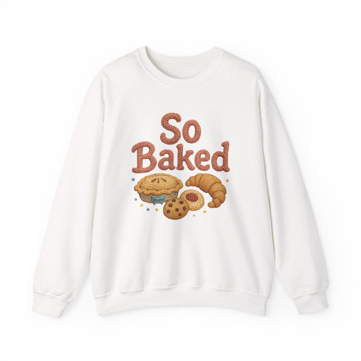 So Baked sweatshirt