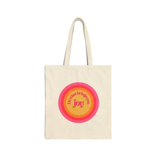Do What Brings You joy Tote - The original joy